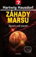 Kniha: Záhady Marsu (Hartwig Hausdorf). Pragma, 2022 Kniha: Záhady Marsu (Hartwig Hausdorf). Pragma, 2022