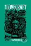 Kniha: Volání Cthulhu (Howard Phillips Lovecraft). Kniha Zlín, 2022 Kniha: Volání Cthulhu (Howard Phillips Lovecraft). Kniha Zlín, 2022