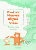 Kniha: Cookie´s Nursery Rhyme Teaching Notes (Vanessa Reilly). Oxford University Press, 2011 Kniha: Cookie´s Nursery Rhyme Teaching Notes (Vanessa Reilly). Oxford University Press, 2011