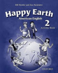 Kniha: American Happy Earth 2: Activity Book (Bill Bowler). Oxford University Press, 2008 Kniha: American Happy Earth 2: Activity Book (Bill Bowler). Oxford University Press, 2008