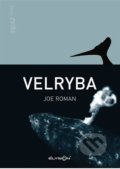 Kniha: Velryba (Joe Roman). Élysion, 2022 Kniha: Velryba (Joe Roman). Élysion, 2022