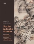 Kniha: Sto let jednoho stromu (Michaela Pejčochová). Books & Pipes, 2022 Kniha: Sto let jednoho stromu (Michaela Pejčochová). Books & Pipes, 2022