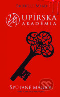 Kniha: Spútané mágiou (Richelle Mead), 2022 Kniha: Spútané mágiou (Richelle Mead), 2022
