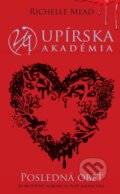 Kniha: Posledná obeť (Richelle Mead), 2022 Kniha: Posledná obeť (Richelle Mead), 2022