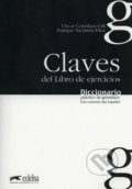 Kniha: Libro de ejercicios: Diccionario práctico de gramática - clave (Enrique Sacristán Díaz a Óscar Cerrolaza Gili). Edelsa, 2006 Kniha: Libro de ejercicios: Diccionario práctico de gramática - clave (Enrique Sacristán Díaz a Óscar Cerrolaza Gili). Edelsa, 2006