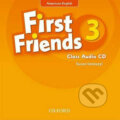 First Friends American Edition 3: Class Audio CD - Susan Iannuzzi, Oxford University Press, 2011