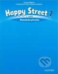 Kniha: Happy Street 1: Metodická Příručka (3rd) (Stella Maidment). Oxford University Press, 2016 Kniha: Happy Street 1: Metodická Příručka (3rd) (Stella Maidment). Oxford University Press, 2016