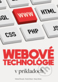 Kniha: Webové technológie v príkladoch (Matej Meško, Michal Ďuračík a Patrik Hrkút). EDIS, 2022 Kniha: Webové technológie v príkladoch (Matej Meško, Michal Ďuračík a Patrik Hrkút). EDIS, 2022