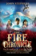 Kniha: The Fire Chronicle (John Stephens). Random House, 2012 Kniha: The Fire Chronicle (John Stephens). Random House, 2012