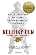 Kniha: Nelehký den - Příběh člena týmu Seal (Kevin Maurer a Mark Owen). Knižní klub, 2013 Kniha: Nelehký den - Příběh člena týmu Seal (Kevin Maurer a Mark Owen). Knižní klub, 2013