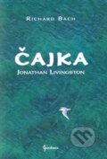 Kniha: Čajka Jonathan Livingston (Richard Bach), 2013 Kniha: Čajka Jonathan Livingston (Richard Bach), 2013