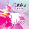 Kniha: Láska, mandaly (Adolfová Zlatuše). Adolfová Zlatuše, 2012 Kniha: Láska, mandaly (Adolfová Zlatuše). Adolfová Zlatuše, 2012