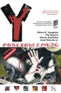 Kniha: Y - Poslední z mužů 7 (Brian K. Vaughan a Pia Guerra). BB/art, 2012 Kniha: Y - Poslední z mužů 7 (Brian K. Vaughan a Pia Guerra). BB/art, 2012