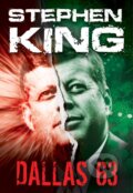 Kniha: Dallas 63 (Stephen King), 2012 Kniha: Dallas 63 (Stephen King), 2012