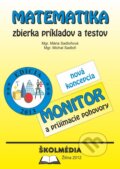 Kniha: Matematika - zbierka príkladov a testov (Mária Sadloňová a Michal Sadloň), 2012 Kniha: Matematika - zbierka príkladov a testov (Mária Sadloňová a Michal Sadloň), 2012