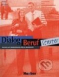 Kniha: Dialog Beruf Starter - Kursbuch (Max Hueber Verlag). Max Hueber Verlag, 1999 Kniha: Dialog Beruf Starter - Kursbuch (Max Hueber Verlag). Max Hueber Verlag, 1999