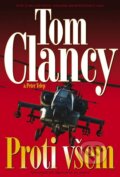 Kniha: Proti všem (Peter Telep a Tom Clancy). BB/art, 2012 Kniha: Proti všem (Peter Telep a Tom Clancy). BB/art, 2012