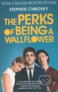 Kniha: The Perks of Being a Wallflower (Stephen Chbosky), 2012 Kniha: The Perks of Being a Wallflower (Stephen Chbosky), 2012