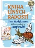 Kniha: Kniha líných radostí (Dan Kieran a Tom Hodgkinson). Jota, 2012 Kniha: Kniha líných radostí (Dan Kieran a Tom Hodgkinson). Jota, 2012