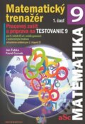 Kniha: Matematický trenažér 9 (1.časť) (Ján Žabka a Pavol Černek). aSc Kniha: Matematický trenažér 9 (1.časť) (Ján Žabka a Pavol Černek). aSc
