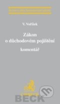 Zákon o důchodovém pojištění. Komentář - Vladimír Voříšek, C. H. Beck, 2012