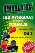 Kniha: Jak vyhrávat pokerové turnaje 2. (Jonathan Little). D&B publishing East Sussex, 2012 Kniha: Jak vyhrávat pokerové turnaje 2. (Jonathan Little). D&B publishing East Sussex, 2012