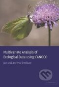 Kniha: Multivariate Analysis of Ecological Data using CANOCO (Jan Lepš a Petr Šmilauer). Cambridge University Press, 2003 Kniha: Multivariate Analysis of Ecological Data using CANOCO (Jan Lepš a Petr Šmilauer). Cambridge University Press, 2003