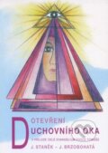 Kniha: Otevření duchovního oka (Jana Brzobohatá a Josef Staněk). Agape, 2001 Kniha: Otevření duchovního oka (Jana Brzobohatá a Josef Staněk). Agape, 2001