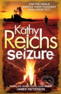 Seizure - Kathy Reichs, Arrow Books, 2012