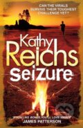 Kniha: Seizure (Kathy Reichs). Arrow Books, 2012 Kniha: Seizure (Kathy Reichs). Arrow Books, 2012