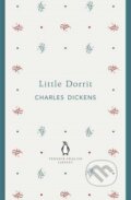 Kniha: Little Dorrit (Charles Dickens). Penguin Books, 2012 Kniha: Little Dorrit (Charles Dickens). Penguin Books, 2012