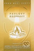 Kniha: Pavlovy rozpravy II (Bedřich Kočí). Agape, 2008 Kniha: Pavlovy rozpravy II (Bedřich Kočí). Agape, 2008