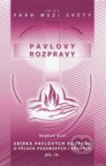 Kniha: Pavlovy rozpravy IV (Bedřich Kočí). Agape, 2009 Kniha: Pavlovy rozpravy IV (Bedřich Kočí). Agape, 2009