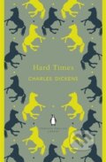Kniha: Hard Times (Charles Dickens). Penguin Books, 2012 Kniha: Hard Times (Charles Dickens). Penguin Books, 2012