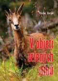 Kniha: V objetí zelených stínů (Václav Beran). Akcent, 2012 Kniha: V objetí zelených stínů (Václav Beran). Akcent, 2012