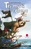 Kniha: Tři muži ve člunu (Jerome K. Jerome). Grada, 2011 Kniha: Tři muži ve člunu (Jerome K. Jerome). Grada, 2011