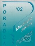 Kniha: Murphyho zákony `02 (). , 2003 Kniha: Murphyho zákony `02 (). , 2003