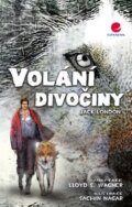Kniha: Volání divočiny (Jack London). Grada, 2010 Kniha: Volání divočiny (Jack London). Grada, 2010
