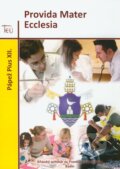 Kniha: Provida Mater Ecclesia (Kňazský seminár sv. Františka Xaverského). Kňazský seminár sv. Františka Xaverského, 2010 Kniha: Provida Mater Ecclesia (Kňazský seminár sv. Františka Xaverského). Kňazský seminár sv. Františka Xaverského, 2010