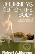 Journeys Out of the Body - Robert A. Monroe, Souvenir Press, 1989