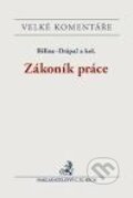 Kniha: Zákoník práce. Komentář (Miroslav Bělina a Drápal). C. H. Beck, 2012 Kniha: Zákoník práce. Komentář (Miroslav Bělina a Drápal). C. H. Beck, 2012