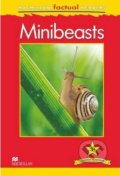 Kniha: Minibeasts (Anita Ganeri). MacMillan, 2012 Kniha: Minibeasts (Anita Ganeri). MacMillan, 2012