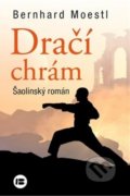 Kniha: Dračí chrám (Bernhard Moestl). BETA - Dobrovský, 2022 Kniha: Dračí chrám (Bernhard Moestl). BETA - Dobrovský, 2022
