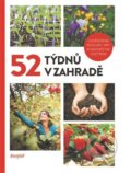 Kniha: 52 týdnů v zahradě (Vltava Labe Media). Vltava Labe Media, 2022 Kniha: 52 týdnů v zahradě (Vltava Labe Media). Vltava Labe Media, 2022