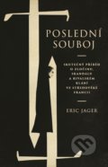 Kniha: Poslední souboj (Eric Jager), 2022 Kniha: Poslední souboj (Eric Jager), 2022