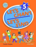 Kniha: Let´s Chant, Let´s Sing 5: Book + Audio CD Pack (Caroline Graham). Oxford University Press, 2004 Kniha: Let´s Chant, Let´s Sing 5: Book + Audio CD Pack (Caroline Graham). Oxford University Press, 2004