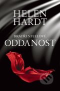 Kniha: Oddanost (Helen Hardt). Red, 2022 Kniha: Oddanost (Helen Hardt). Red, 2022