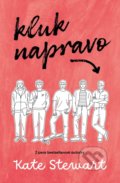 Kniha: Kluk napravo (Kate Stewart). Red, 2022 Kniha: Kluk napravo (Kate Stewart). Red, 2022