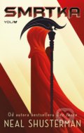 Kniha: Smrtka (Neal Shusterman). YOLi, 2022 Kniha: Smrtka (Neal Shusterman). YOLi, 2022