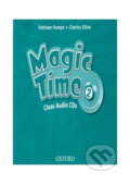 Audiokniha: Magic Time 2: Class Audio CDs /3/ (2nd) (Kathleen Kampa). Oxford University Press, 2012 Audiokniha: Magic Time 2: Class Audio CDs /3/ (2nd) (Kathleen Kampa). Oxford University Press, 2012